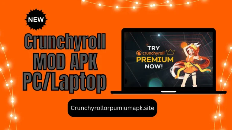 Crunchyroll MOD APK for PC/Laptop