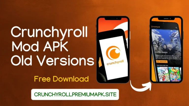 Crunchyroll Mod APK Old Versions Download Free